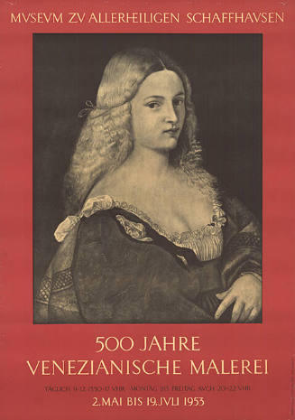 500 Jahre venezianische Malerei, Museum zu Allerheiligen Schaffhausen