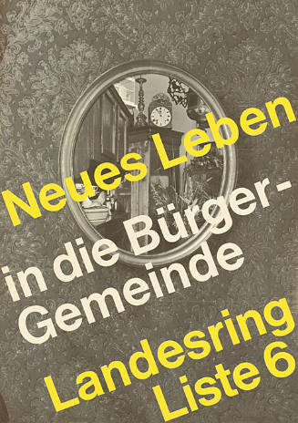 Neues Leben in die Bürger-Gemeinde, Landesring Liste 6