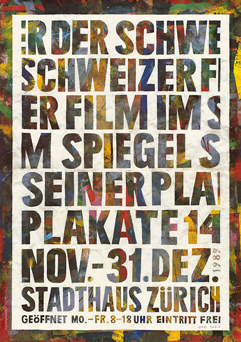 Der Schweizer Film im Spiegel seiner Plakate, Stadthaus Zürich