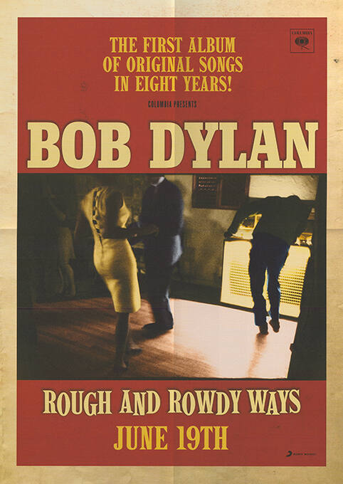 Bob Dylan, The first Album of original Songs in eight Years!