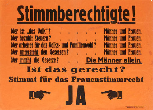 Stimmberechtigte! […] Ist das gerecht? Stimmt für das Frauenstimmrecht, Ja