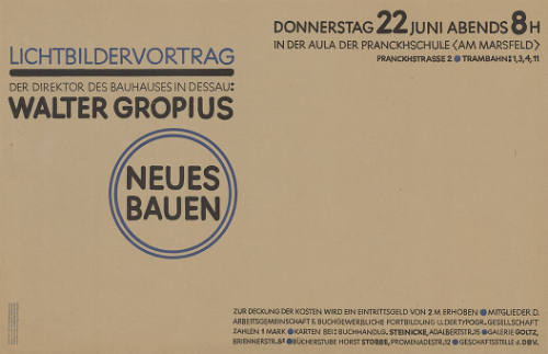 Lichtbildervortrag, Der Direktor des Bauhauses in Dessau, Walter Gropius, Neues Bauen