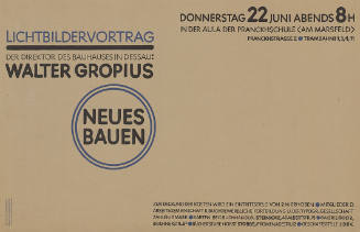 Lichtbildervortrag, Der Direktor des Bauhauses in Dessau, Walter Gropius, Neues Bauen