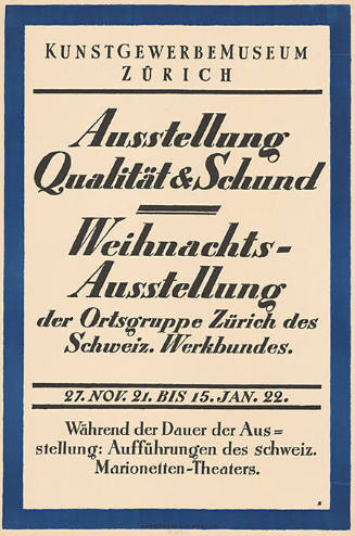 Qualität & Schund, Weihnachts-Ausstellung der Ortsgruppe Zürich des Schweiz. Werkbundes, Kunstgewerbemuseum Zürich