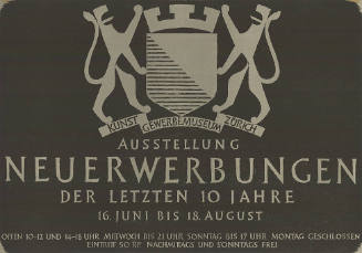 Neuerwerbungen der letzten 10 Jahre, Ausstellung, Kunstgewerbemuseum Zürich