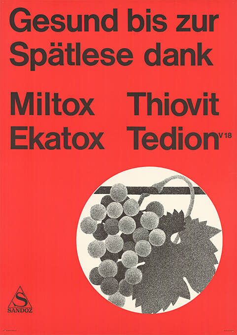 Gesund bis zur Spätlese dank Miltox, Ekatox, Thiovit, Tedion, Sandoz