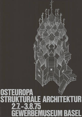 Osteuropa, Strukturale Architektur, Gewerbemuseum Basel