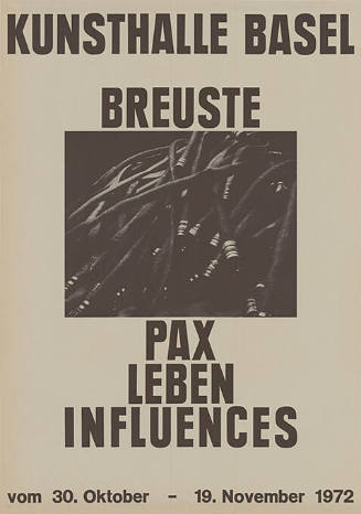 Breuste, Pax, Leben, Influences, Kunsthalle Basel