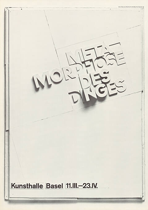 Metamorphose des Dinges, Kunsthalle Basel