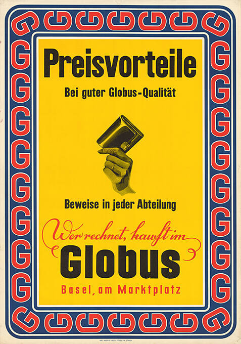 Preisvorteile bei guter Globus-Qualität, Beweise in jeder Abteilung, Wer rechnet, kauft im Globus, Basel am Marktplatz