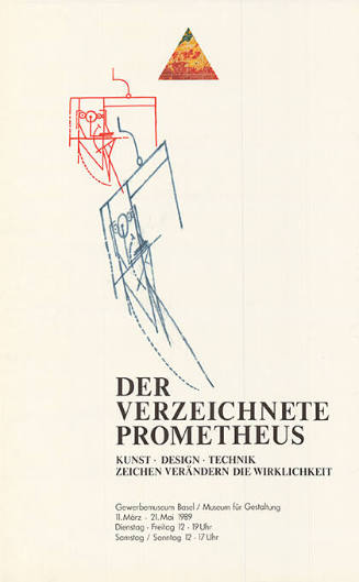 Der verzeichnete Prometheus, Gewerbemuseum Basel / Museum für Gestaltung