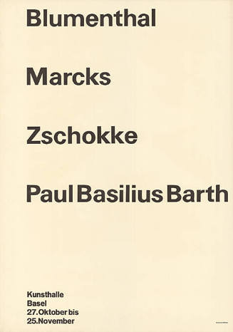 Blumenthal, Marcks, Zschokke, Paul Basilius Barth, Kunsthalle Basel