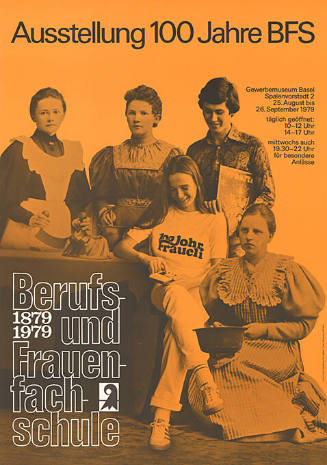 100 Jahre BFS, Berufs- und Frauenfachschule, 1879–1979,  Gewerbemuseum Basel