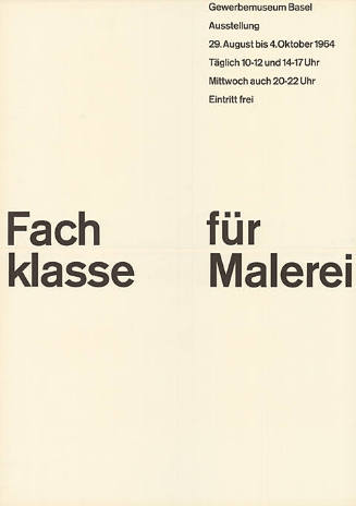 Fachklasse für Malerei, Gewerbemuseum Basel