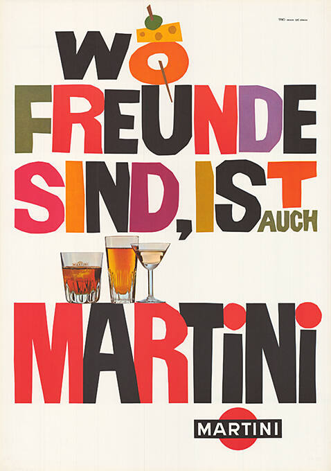 Wo Freunde sind, ist auch Martini