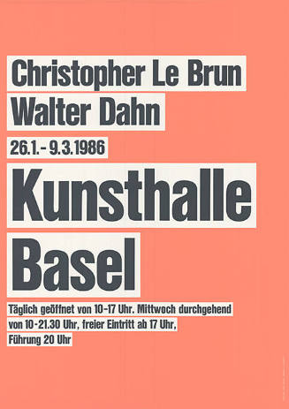 Christopher Le Brun, Walter Dahn, Kunsthalle Basel