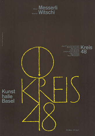 Ernst Messerli, Werner Witschi, Kreis 48, Kunsthalle Basel