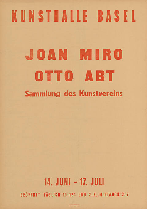 Juan Miro, Otto Abt, Sammlung des Kunstvereins, Kunsthalle Basel