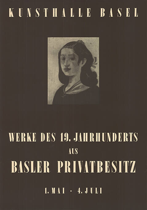 Werke des 19. Jahrhunderts aus Basler Privatbesitz, Kunsthalle Basel