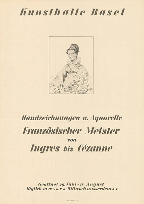 Handzeichnungen und Aquarelle, Französischer Meister von Ingres bis Cézanne, Kunsthalle Basel