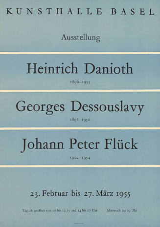 Ausstellung Heinrich Danioth, Georges Dessouslavy, Johann Peter Flück, Kunsthalle Basel