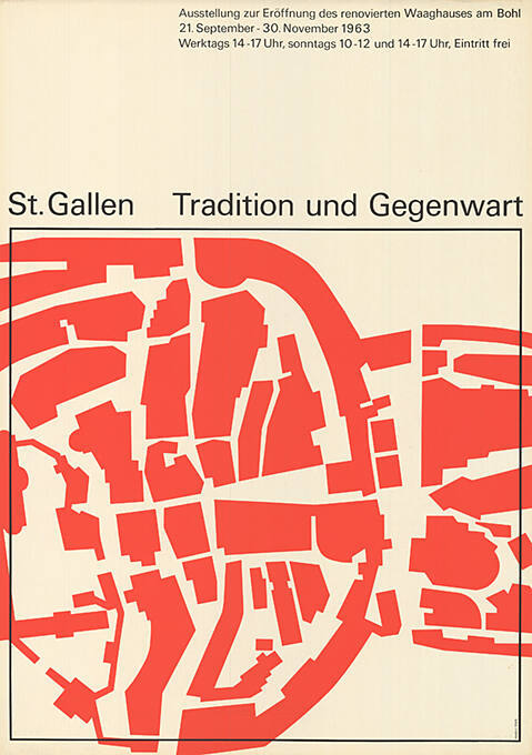 St. Gallen, Tradition und Gegenwart, Ausstellung zu Eröffnung des renovierten Waaghauses am Bohl