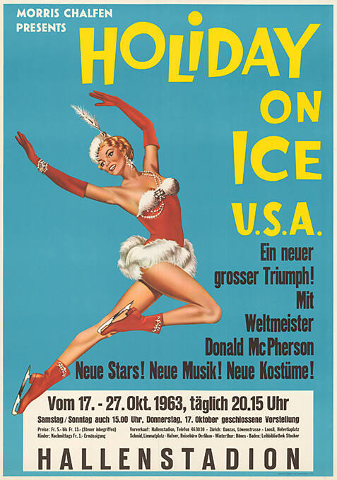 Holiday on Ice U.S.A., Ein neuer grosser Trumph! Mit Weltmeister Donald McPherson, Neue Stars! Neue Musik! Neue Kostüme! Hallenstadion