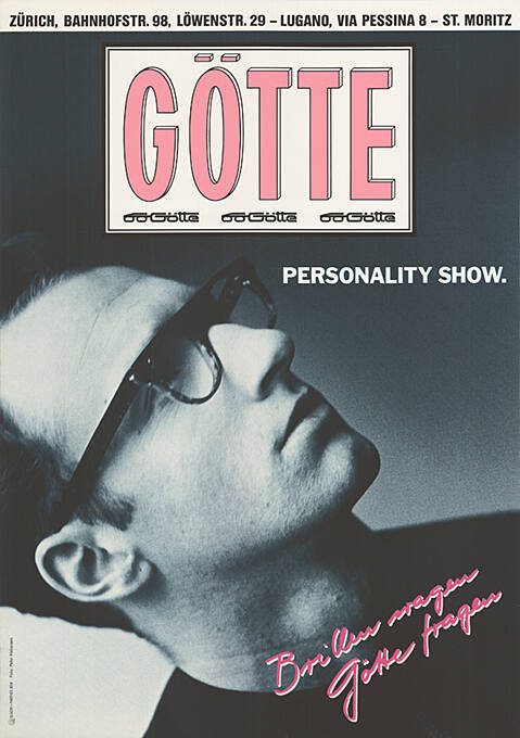 Götte, Personality show. Brille tragen, Götte fragen