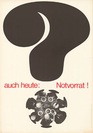 Auch heute: Notvorrat!