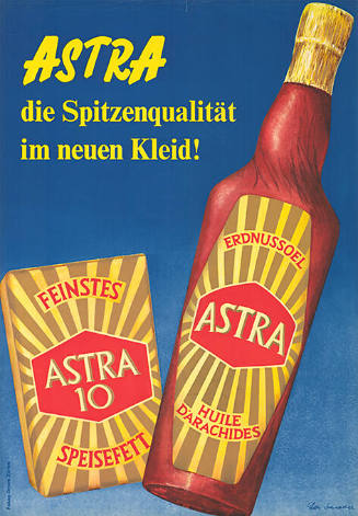 Astra, die Spitzenqualität im neuen Kleid! Erdnussöl Astra, Astra 10 Speisefett