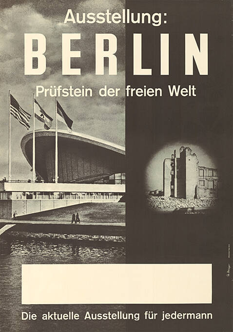 Ausstellung: Berlin, Prüfstein der freien Welt, Die aktuelle Ausstellung für jedermann