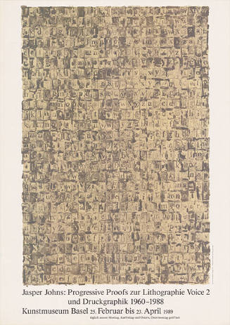 Jasper Johns: Progressive Proofs zur Lithographie Voice 2 und Druckgraphik 1960–1988, Kunstmuseum Basel