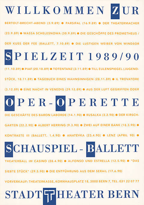 Willkommen zur Spielzeit 1989/90, Oper – Operette – Schauspiel – Ballett, Stadttheater Bern