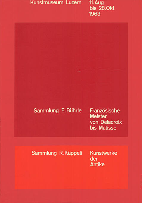 Sammlung E. Bührle, französische Meister von Delacroix bis Mathis, Sammlung R. Käppeli Kunstwerke der Antike, Kunstmuseum Luzern