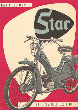 Star, Das neue Moped für Fr. 785.– oder 15 × Fr. 60.–