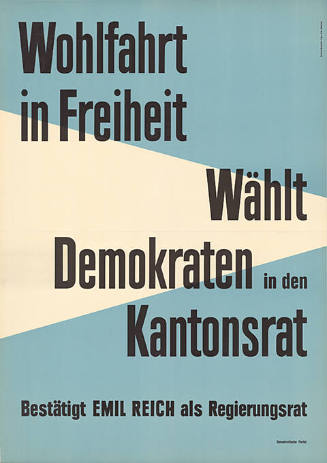 Wohlfahrt in Freiheit, Wählt Demokraten in den Kantonsrat, Bestätigt Emil Reich als Regierungsrat