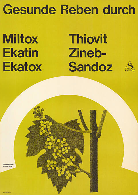 Gesunde Reben durch Miltox, Ekatin, Ekatox, Thiovit, Zineb-Sandoz, Sandoz