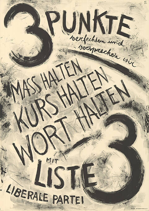 3 Punkte verfechten und versprechen wie, Mass halten, Kurs halten, Wort halten, mit Liste 3, Liberale Partei