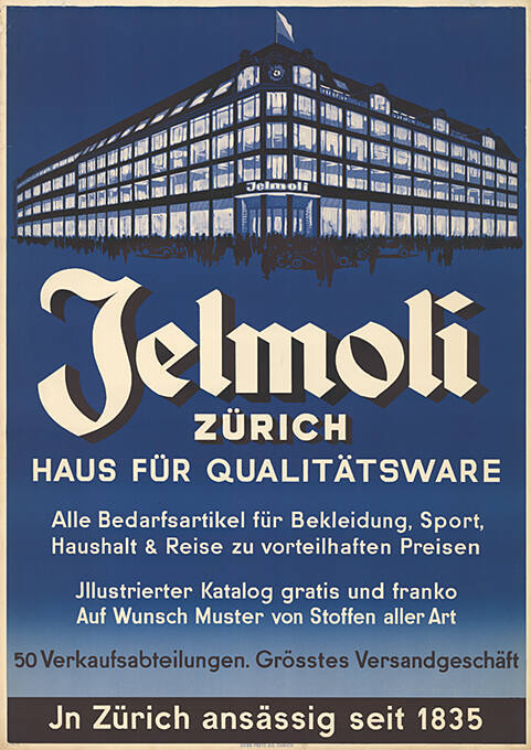 Jelmoli Zürich, Haus für Qualitätsware