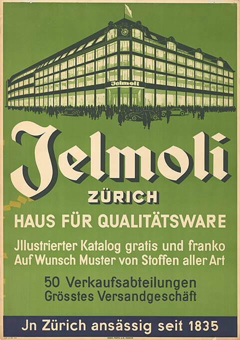 Jelmoli Zürich, Haus für Qualitätsware