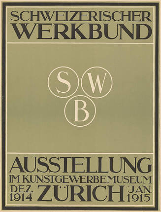 Schweizerischer Werkbund, SWB, Ausstellung im Kunstgewerbemuseum Zürich