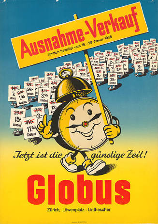 Ausnahme-Verkauf, Jetzt ist die günstige Zeit! Globus