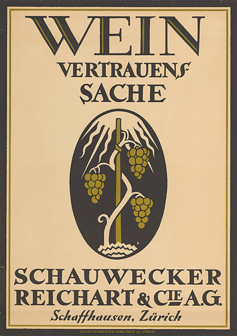 Wein, Vertrauenssache, Schauwecker Reichhart & Cie AG, Schaffhausen, Zürich