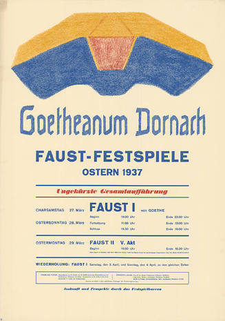 Goetheanum Dornach, Faust-Festspiele