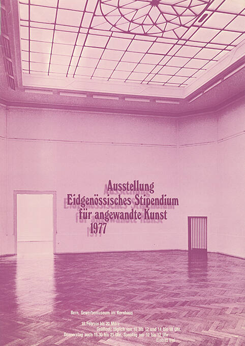 Ausstellung, Eidgenössisches Stipendium für angewandte Kunst 1977, Gewerbemuseum im Kornhaus Bern