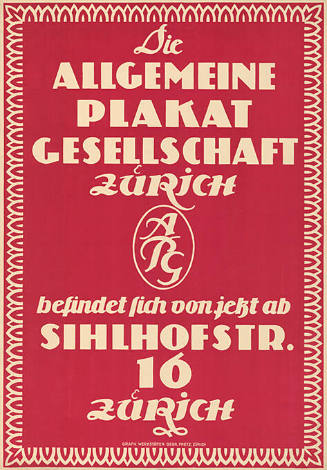 Die Allgemeine Plakatgesellschaft Zürich, befindet sich von jetzt ab, Sihlhofstr. 16, Zürich