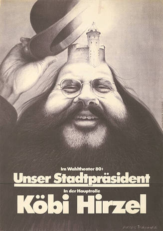 Im Wahltheater 80: Unser Stadtpräsident, In der Hauptrolle, Köbi Hirzel