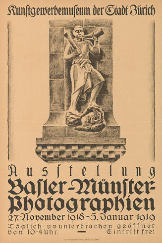 Ausstellung, Basler-Münster-Photographien  Kunstgewerbemuseum der Stadt Zürich