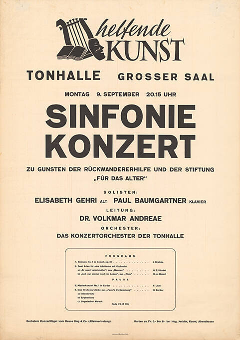 Helfende Kunst, Sinfoniekonzert, zu Gunsten der Rückwandererhilfe und der Stiftung „für das Alter“, Tonhalle Zürich