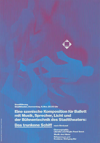 Eine szenische Komposition für Ballett mit Musik, Sprecher, Licht und der Bühnentechnik des Stadttheaters: Das trunkene Schiff, Stadttheater